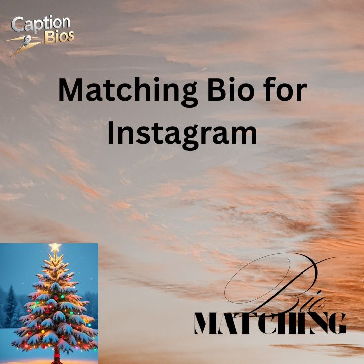 Matching Bio for Instagram
