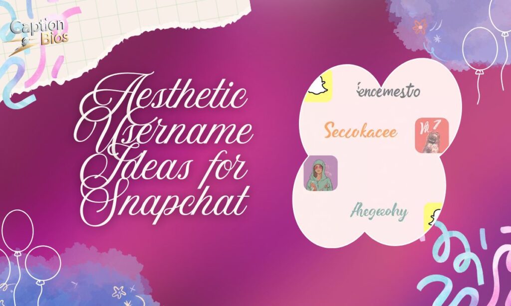 Aesthetic Username Ideas for Snapchat