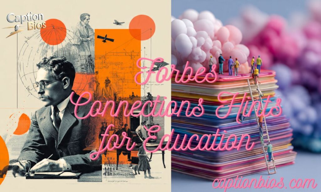 Forbes Connections Hints for Education