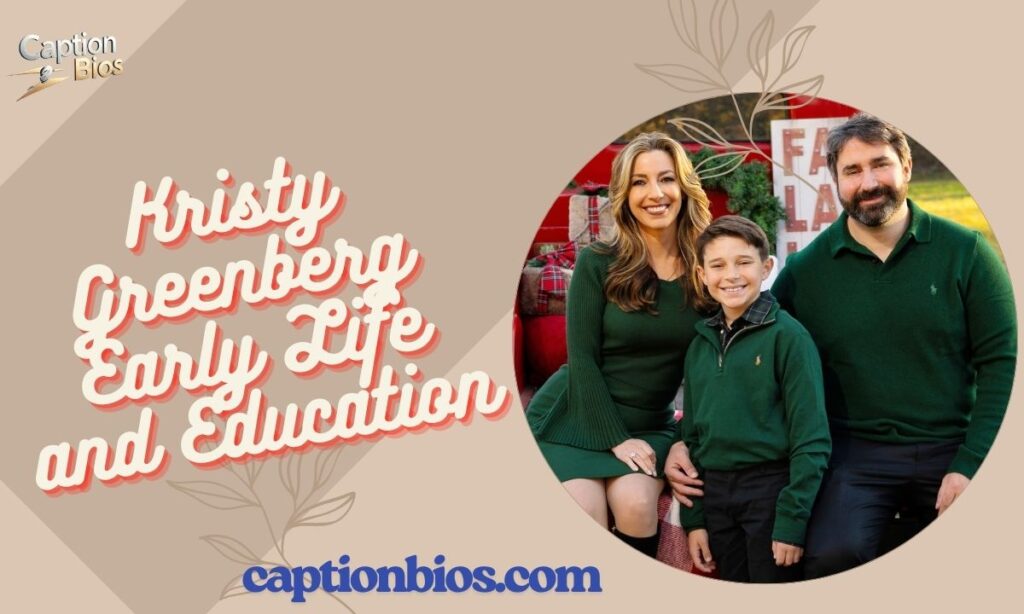 Kristy Greenberg Early Life and Education